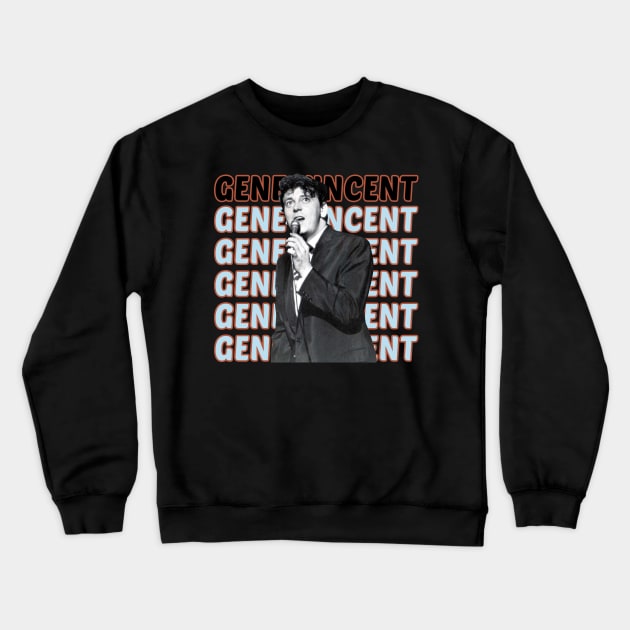 Dance to the Bop Vincent Iconic Tees, Vintage Vibes That Rock Your Wardrobe Crewneck Sweatshirt by woman fllower